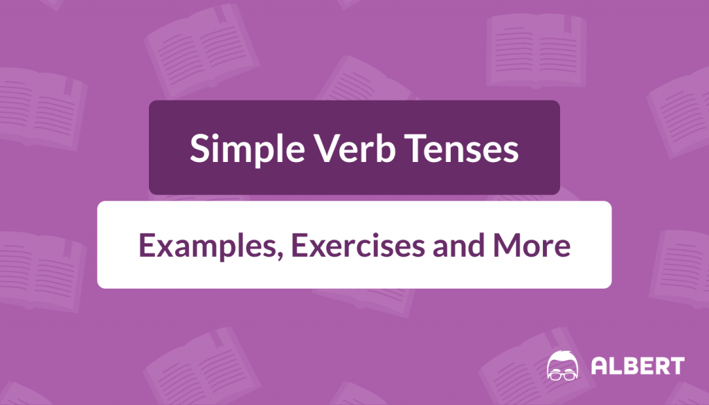 Simple Tenses of Verbs