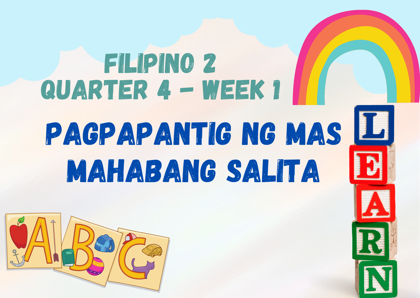 Filipino 2 - Quarter 4 - Week 1-2