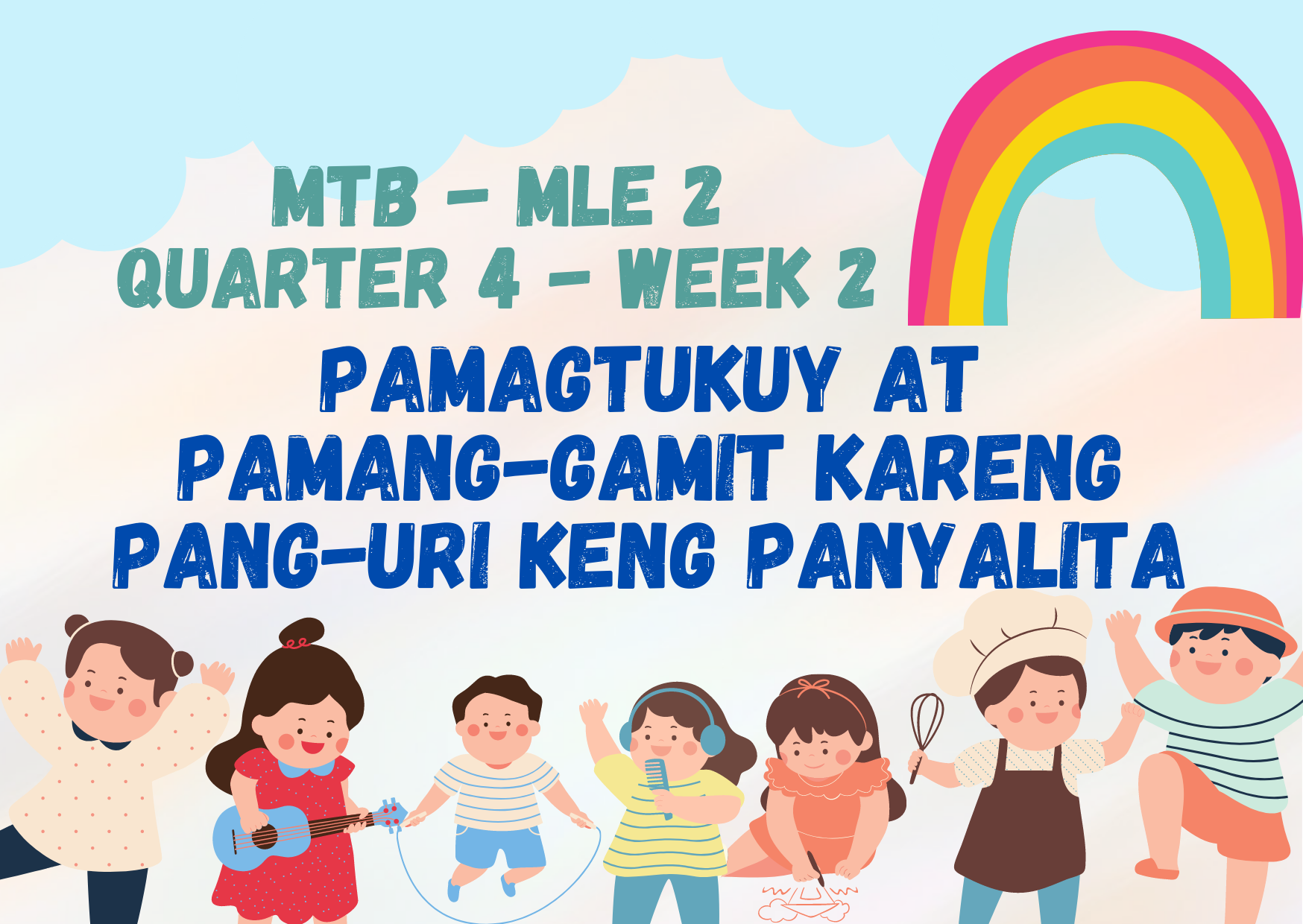 MTB - MLE Kapampangan 2 - Quarter 4 - Week 2