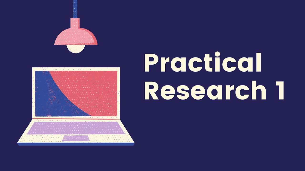 Practical Research 1