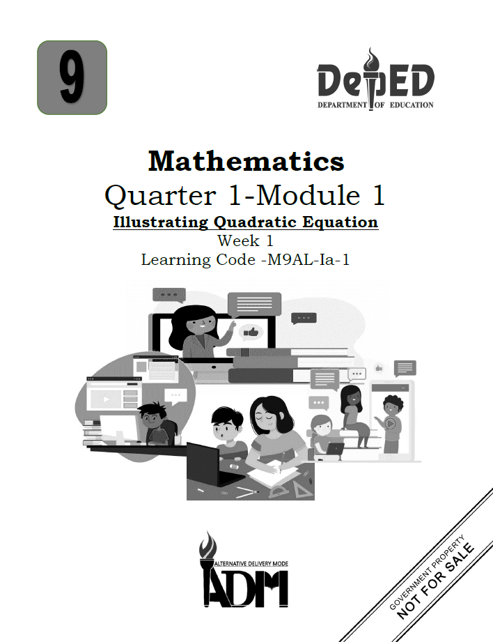 300995_Tagumbao National High School_Mathematics_9_Quarter 1_Module 1_Illustrating Quadratic Equations